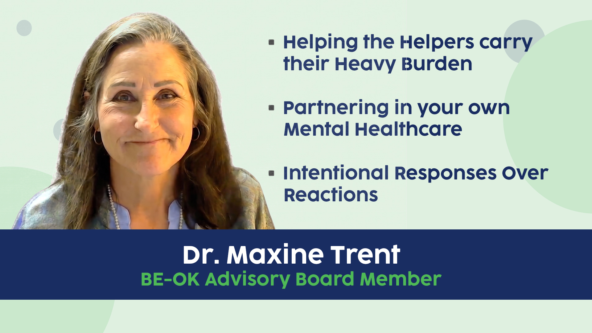 Dr. Maxine Trent - BE-OK Advisor